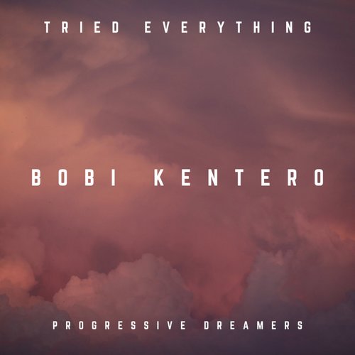 Bobi Kentero - Tried Everything [PDR063]